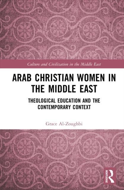 Arab Christian Women in the Middle East