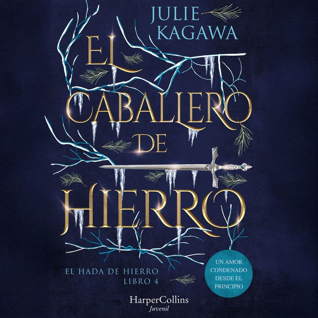 El Caballero de Hierro (El Hada de Hierro, Libro 4) (Fantasía Juvenil)