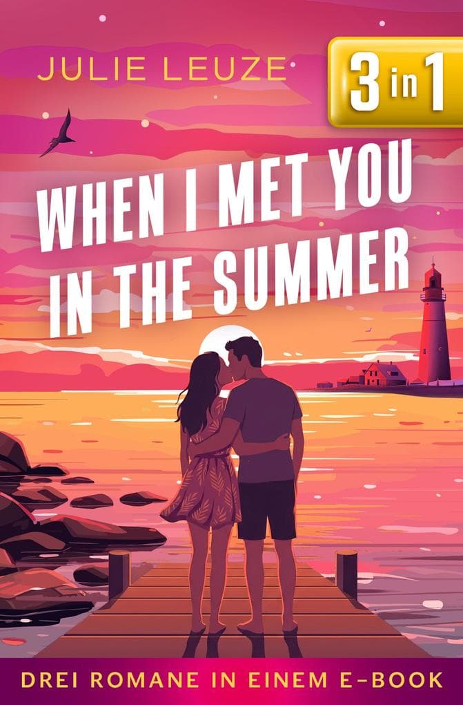 When I Met You In The Summer (EXKLUSIV bei uns!)