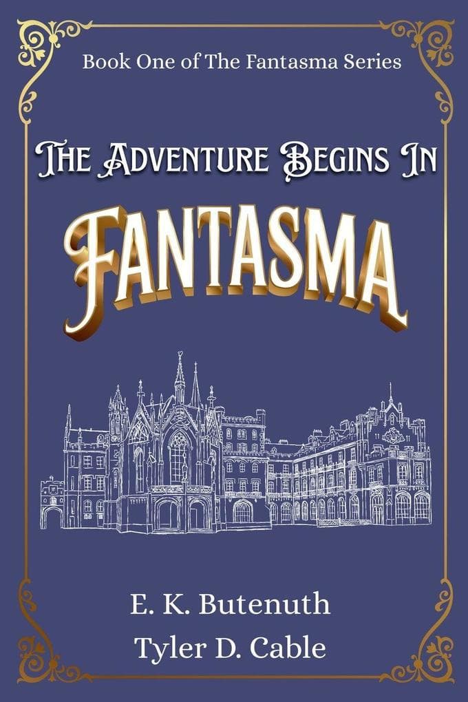 The Adventure Begins In Fantasma