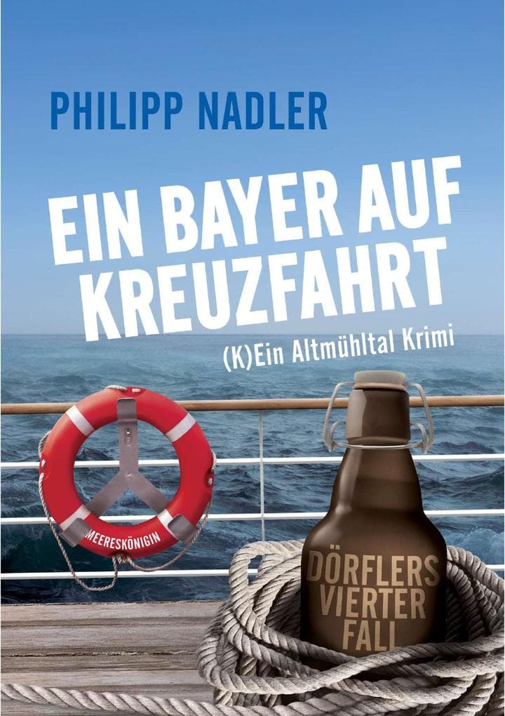 Ein Bayer Auf Kreuzfahrt