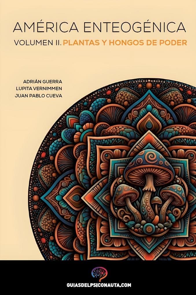 América Enteogénica Volumen II