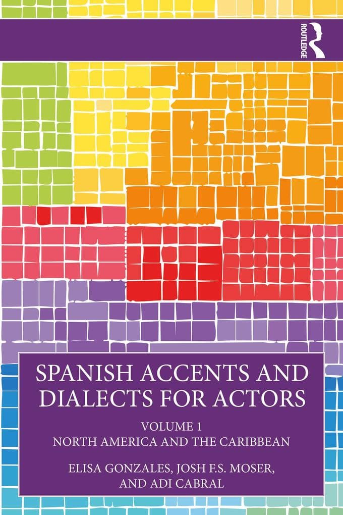 Spanish Accents and Dialects for Actors