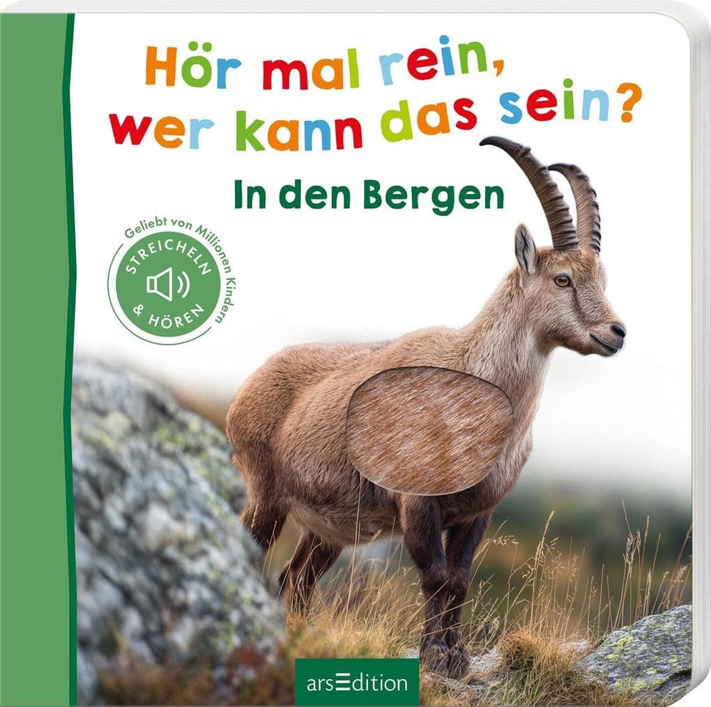 Hör mal rein, wer kann das sein? In den Bergen