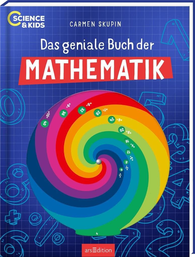 Science & Kids - Das geniale Buch der Mathematik