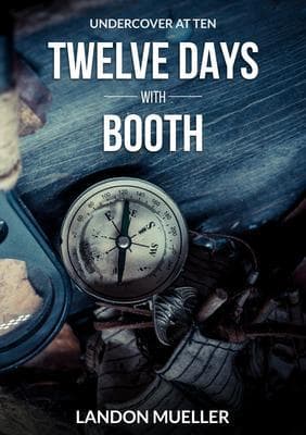 Twelve Days With Booth