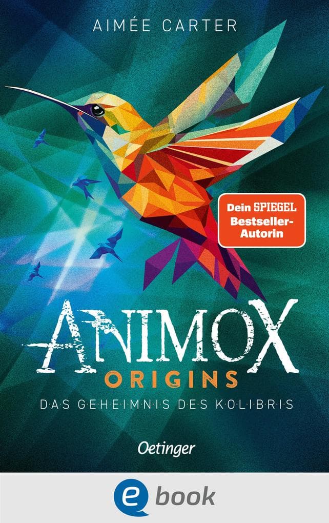 Animox Origins 3. Das Geheimnis des Kolibris