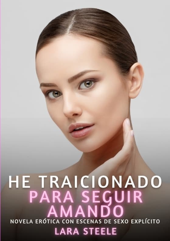 He Traicionado para Seguir Amando