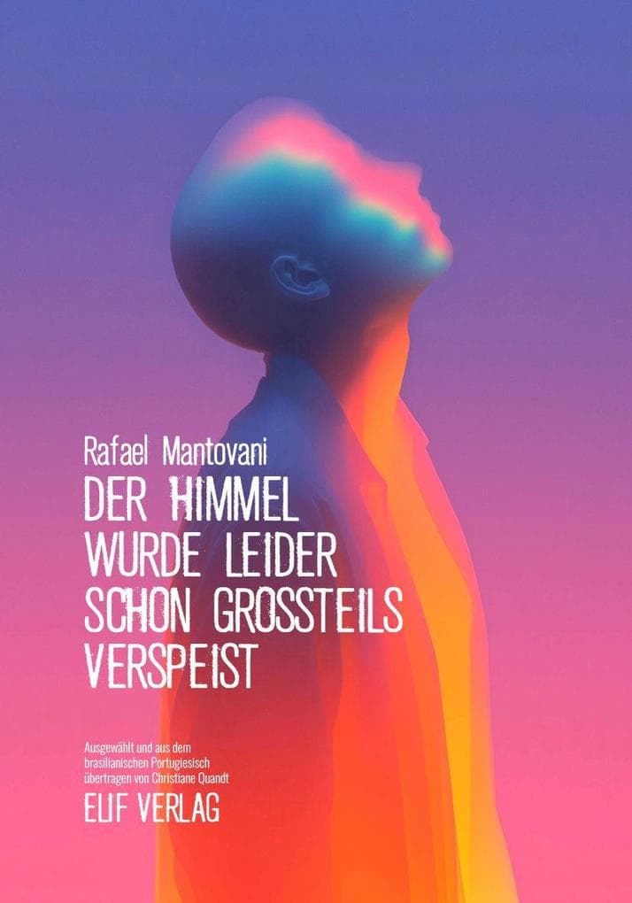 Der Himmel wurde leider schon großteils verspeist