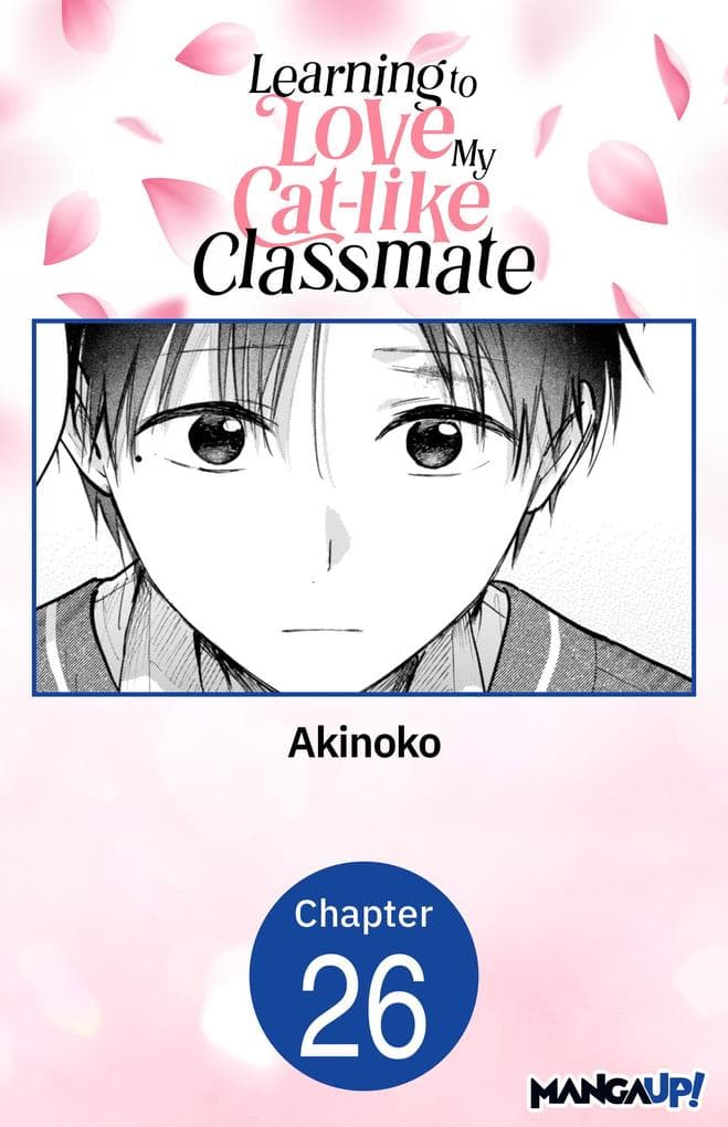 Learning to Love My Cat-like Classmate #026