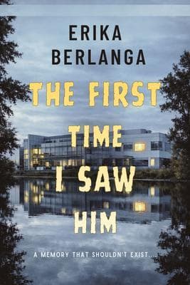 The First Time I Saw Him