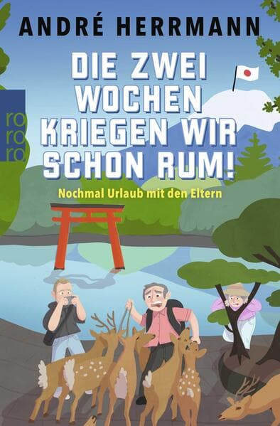 Die zwei Wochen kriegen wir schon rum!