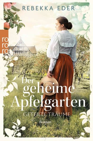 Der geheime Apfelgarten: Geteilte Träume