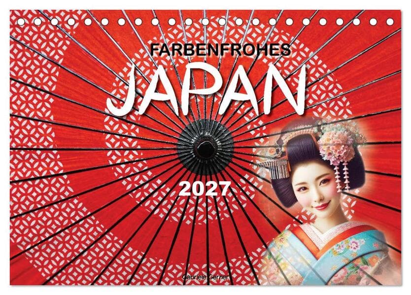 Farbenfrohes Japan (Tischkalender 2027 DIN A5 quer), CALVENDO Monatskalender