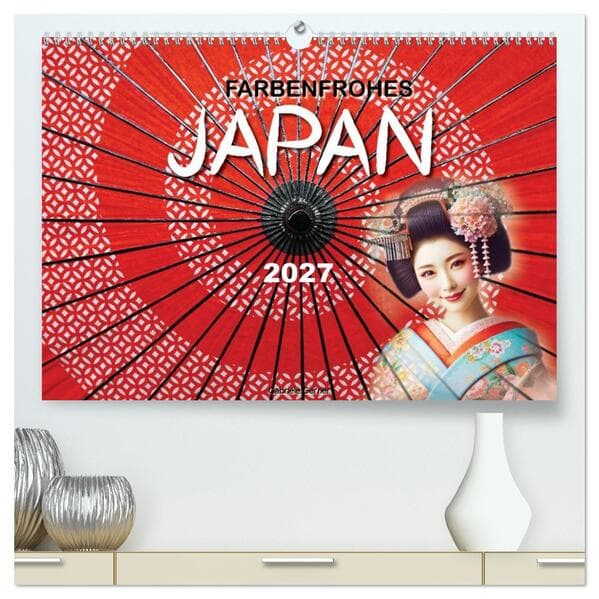 Farbenfrohes Japan (hochwertiger Premium Wandkalender 2027 DIN A2 quer), Kunstdruck in Hochglanz