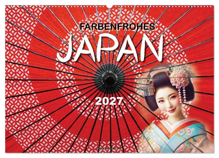 Farbenfrohes Japan (Wandkalender 2027 DIN A2 quer), CALVENDO Monatskalender