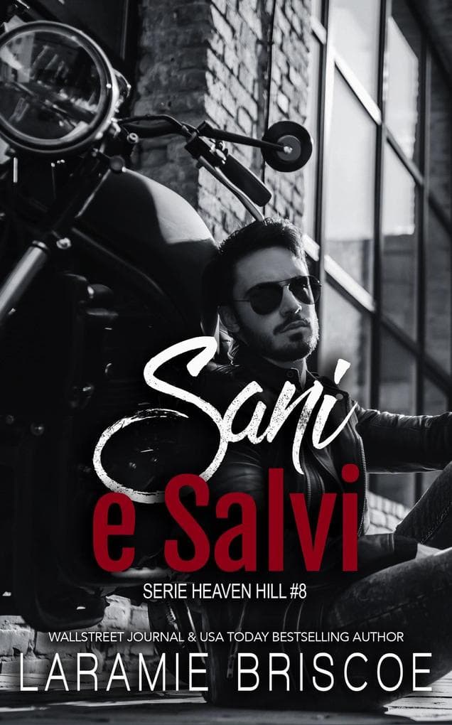 Sani e Salvi (Serie Heaven Hill, #8)
