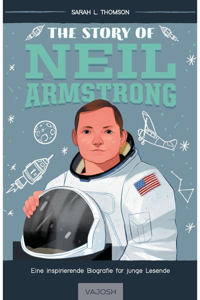 The Story of Neil Armstrong