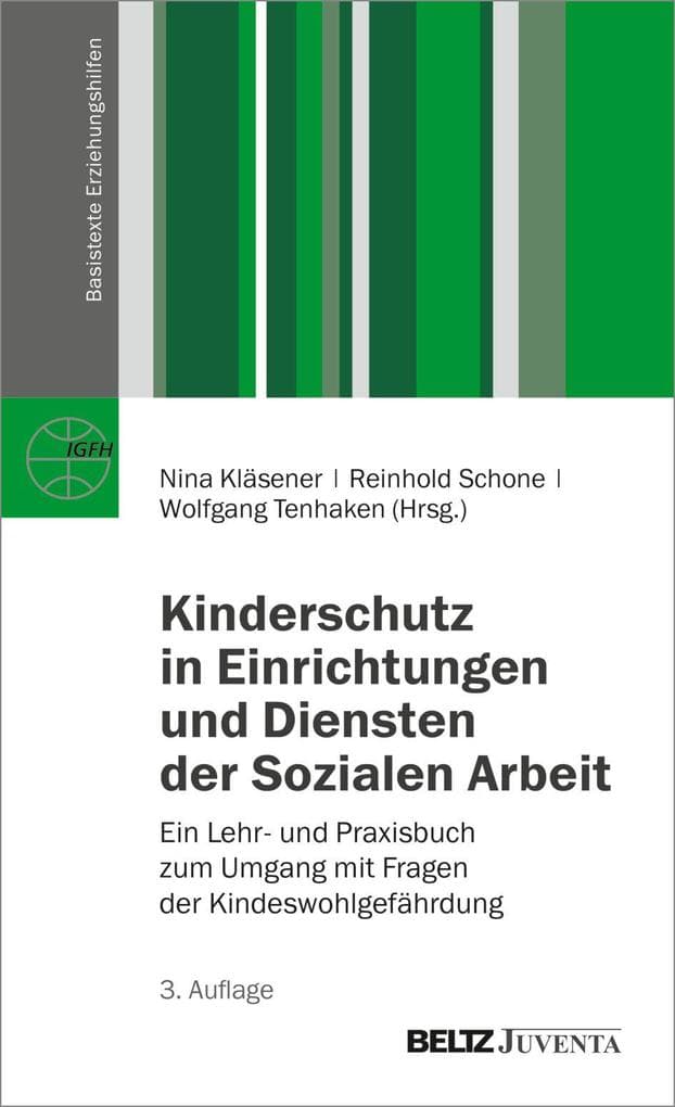 Kinderschutz in Einrichtungen und Diensten der Sozialen Arbeit
