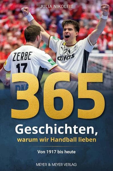 365 Geschichten, warum wir Handball lieben
