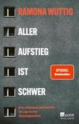 Aller Aufstieg ist schwer