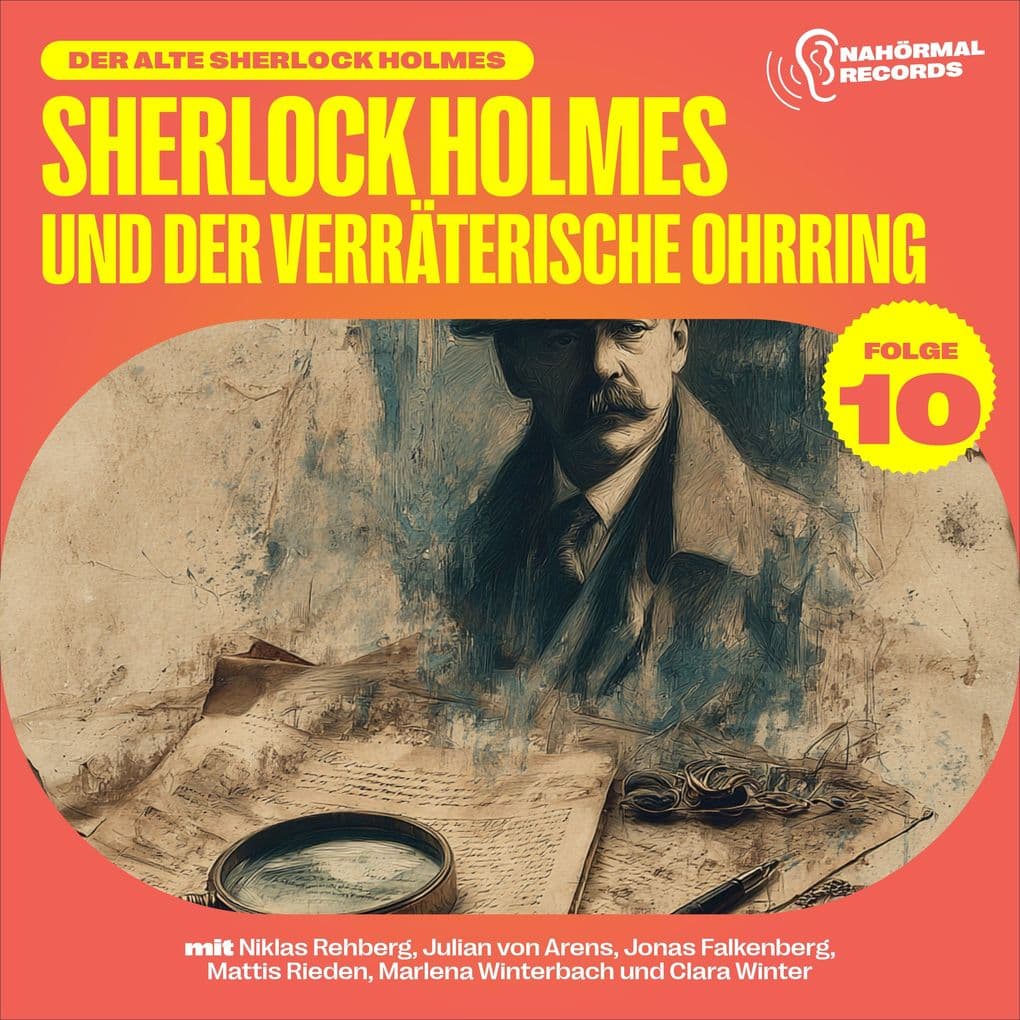 Sherlock Holmes und der verräterische Ohrring (Der alte Sherlock Holmes, Folge 10)