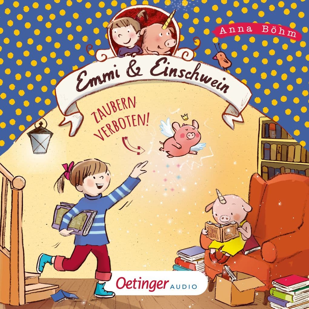 Emmi & Einschwein 7. Zaubern verboten!
