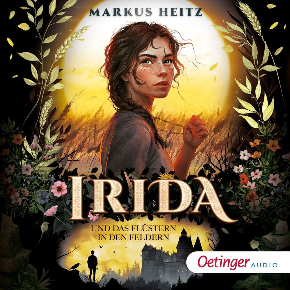 Irida 3. Irida und das Flüstern in den Feldern