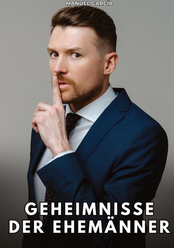 Geheimnisse der Ehemänner