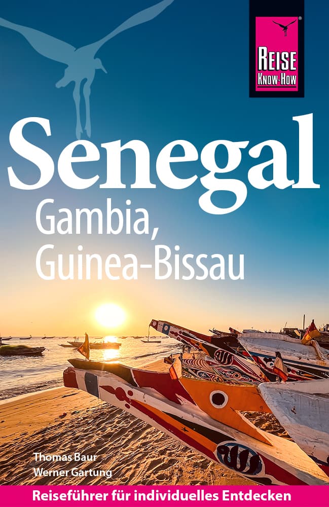 Reise Know-How Reiseführer Senegal, Gambia und Guinea-Bissau