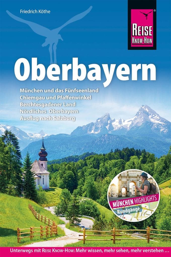Reise Know-How Reiseführer Oberbayern