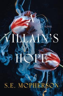 A Villain's Hope