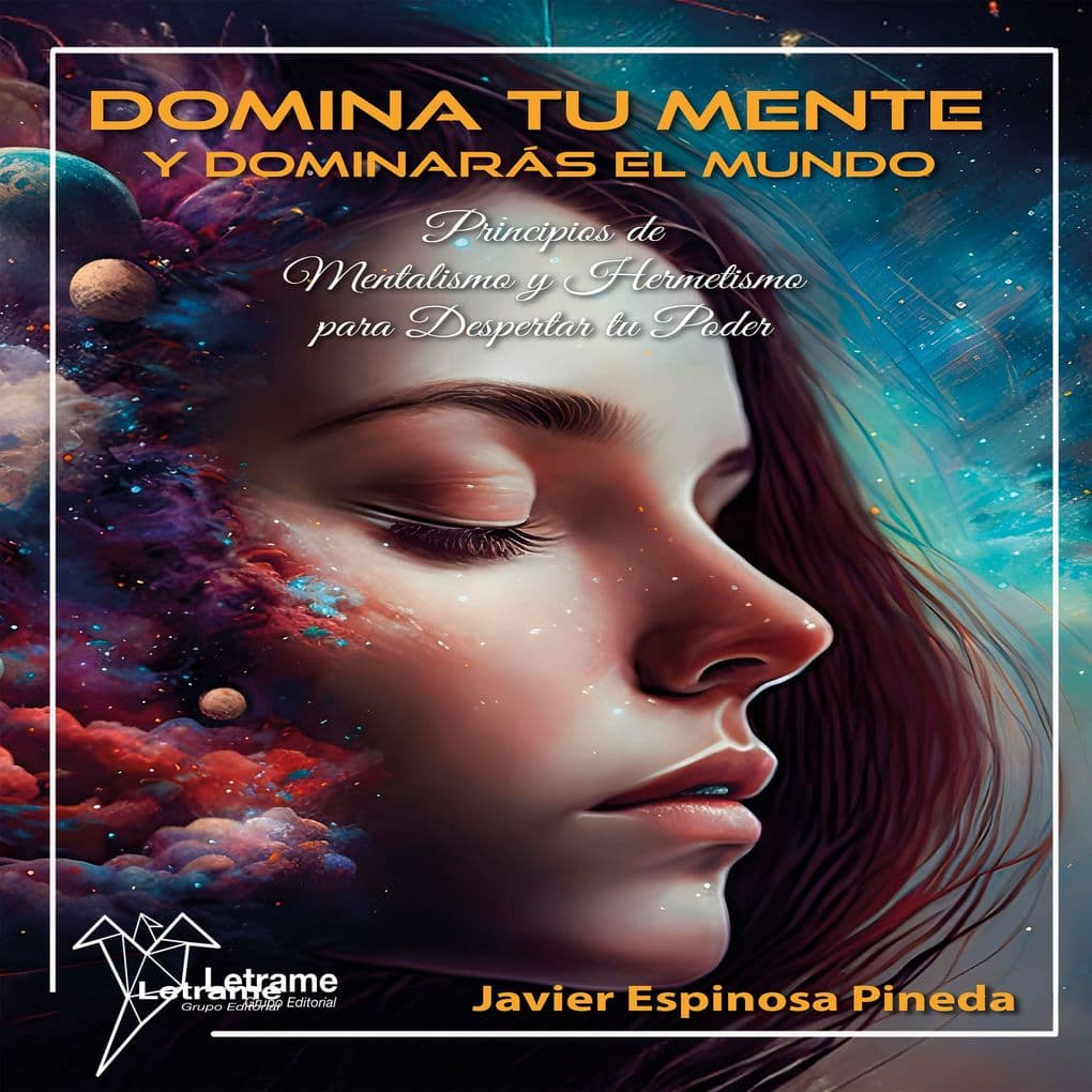 Domina tu mente y dominarás el mundo