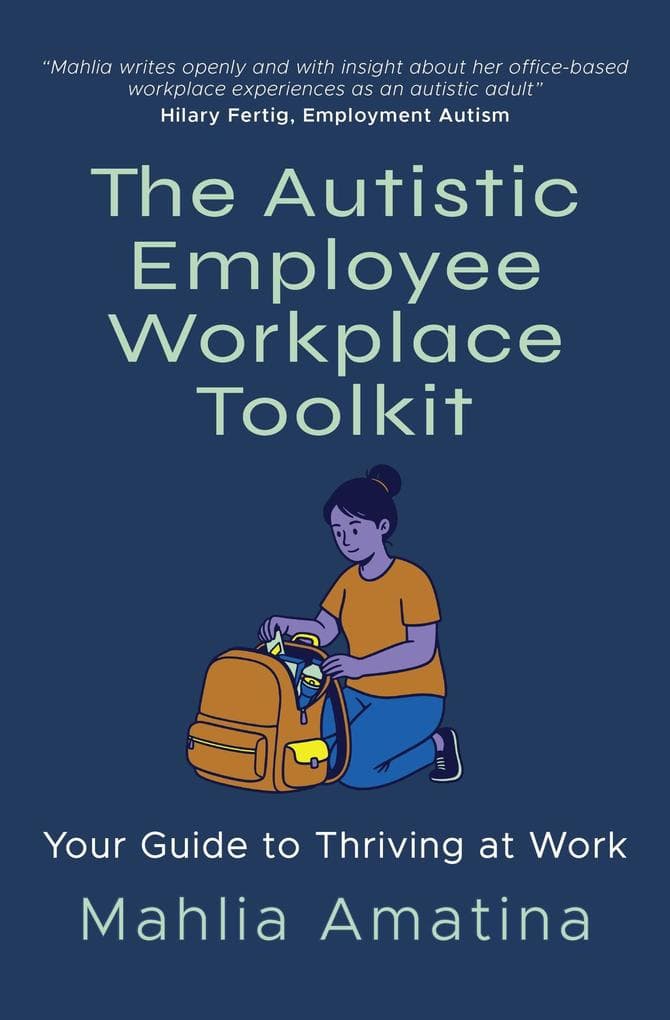 The Autistic Employee Workplace Toolkit