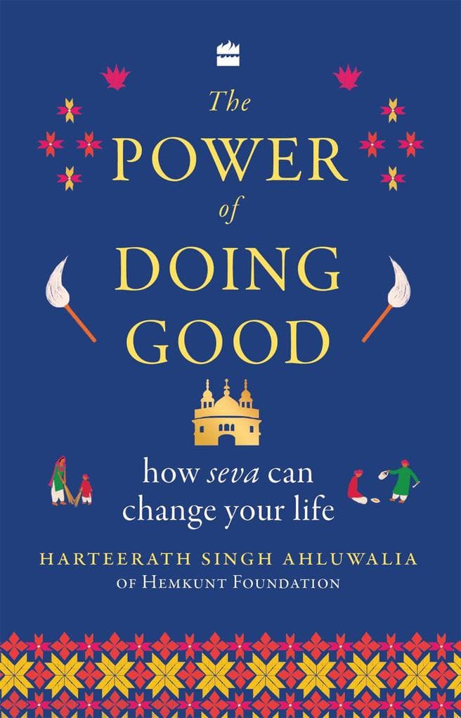 Power Of Doing Good - How Seva Can Change Your Life
