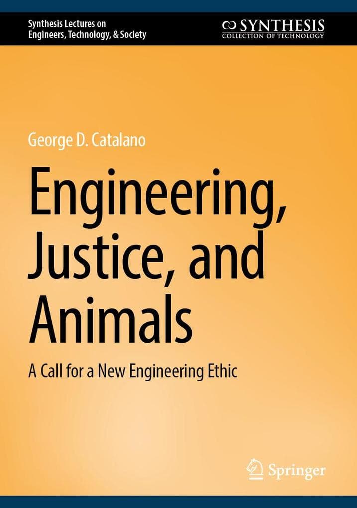 Engineering, Justice, and Animals