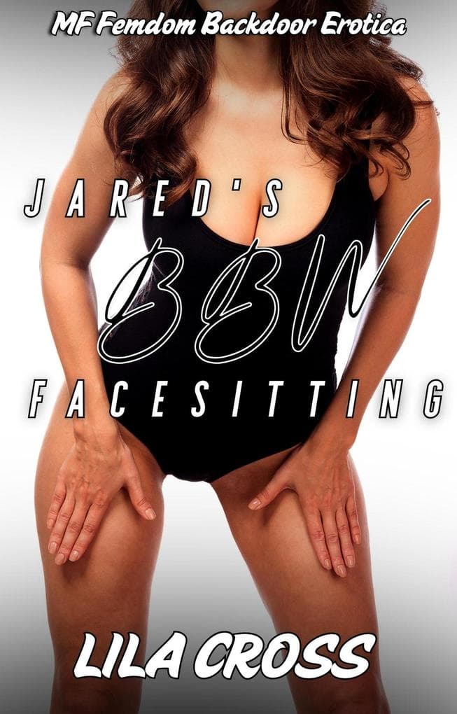 Jared's BBW Facesitting