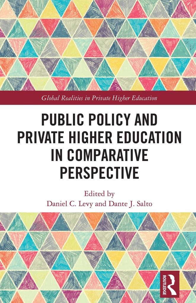 Public Policy and Private Higher Education in Comparative Perspective