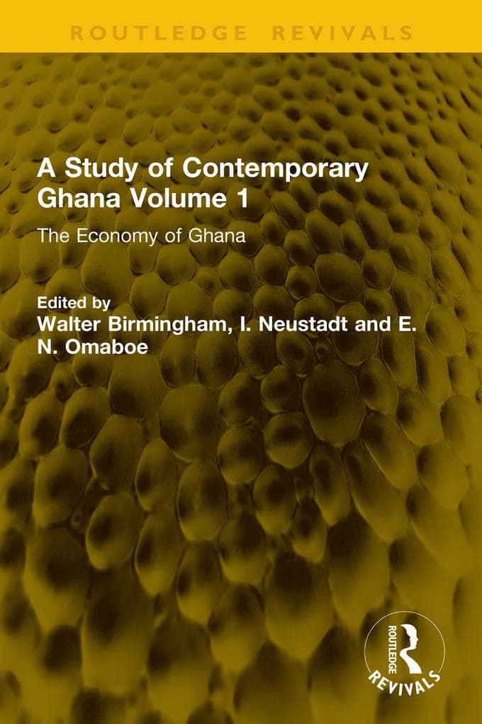 A Study of Contemporary Ghana Volume 1
