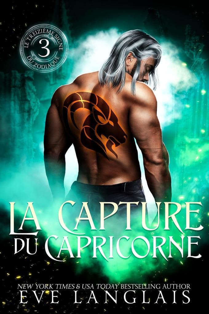 La Capture du Capricorne (Le Treizième Signe du Zodiaque, #3)