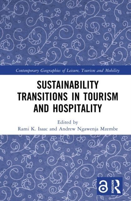 Sustainability Transitions in Tourism and Hospitality