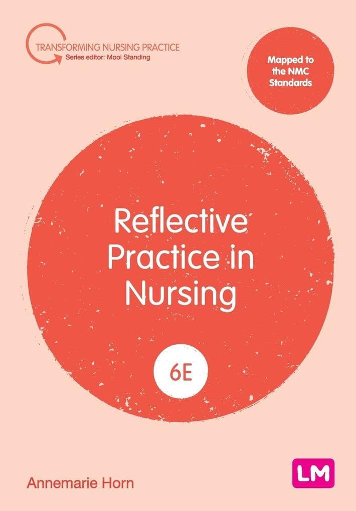 Reflective Practice in Nursing (Sixth edition)