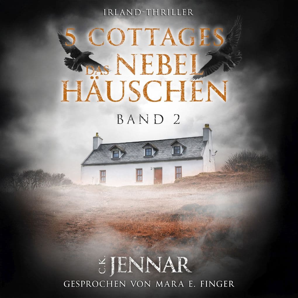 5 Cottages - Das Nebelhäuschen (Band 2)