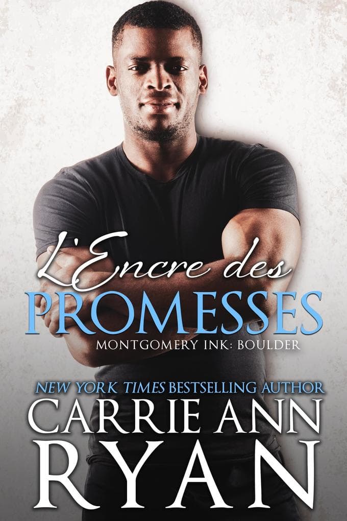 L'Encre des promesses (Montgomery Ink: Boulder, #3)
