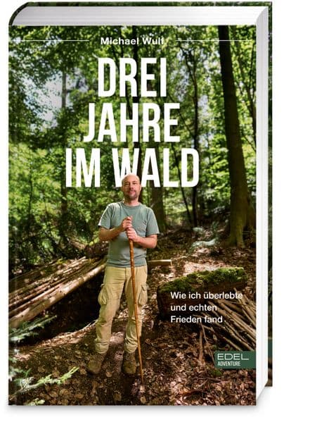 Drei Jahre im Wald