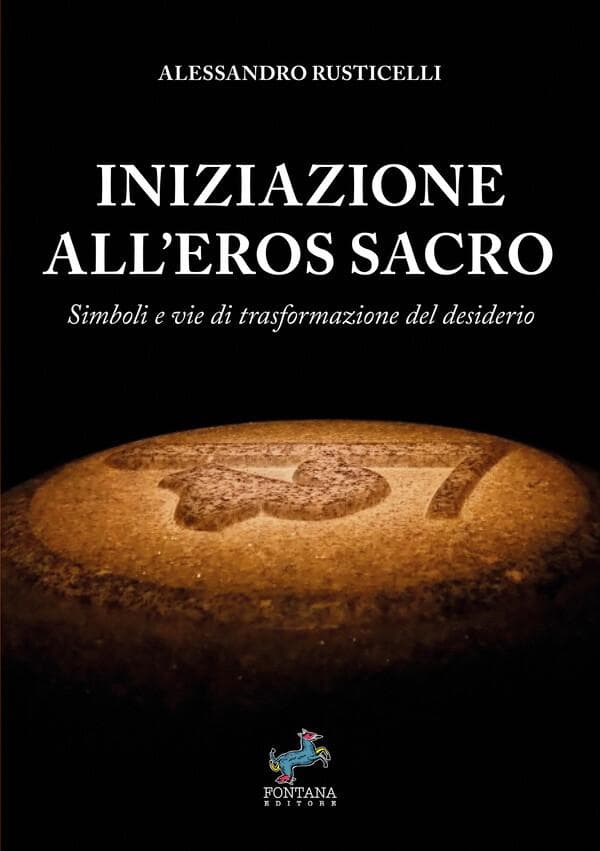 Iniziazione all'Eros Sacro
