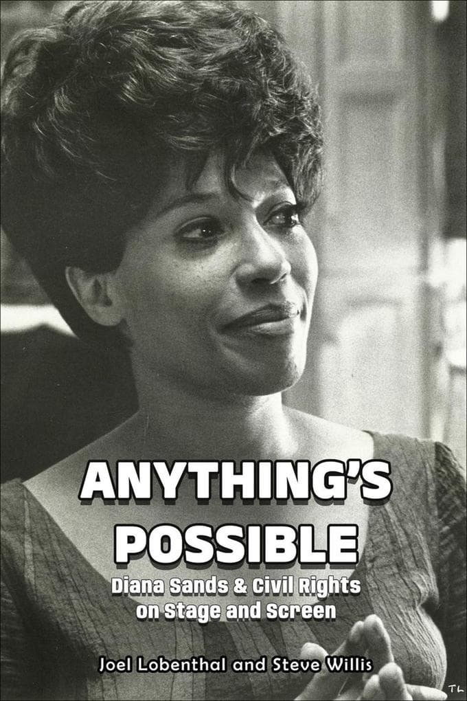 Anything's Possible: Diana Sands & Civil Rights on Stage and Screen