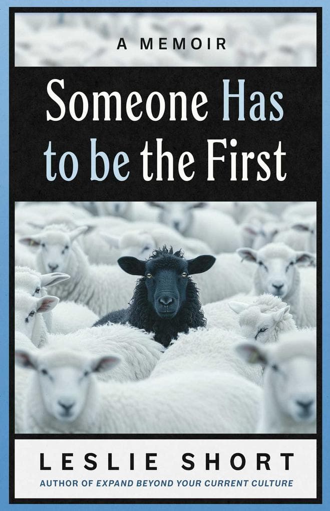 Someone Has to be the First