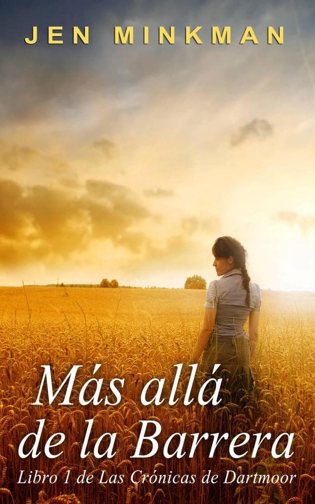 Más allá de la Barrera (Las Crónicas de Dartmoor, #1)