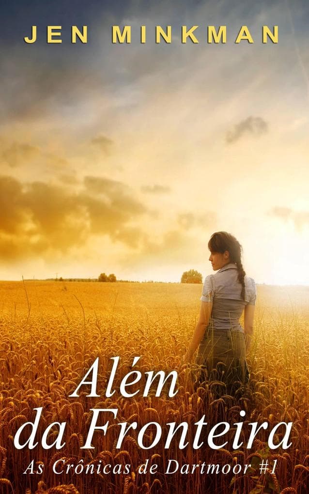 Além da Fronteira (As Crônicas de Dartmoor, #1)